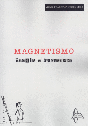 MAGNETISMO. TEOR�A Y PROBLEMAS