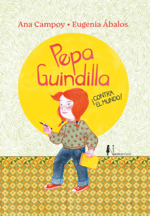 PEPA GUINDILLA �CONTRA EL MUNDO!
