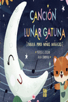 CANCI�N LUNAR GATUNA. F�BULA PARA NI�AS M�GICAS