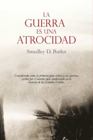 LA GUERRA ES UNA ATROCIDAD