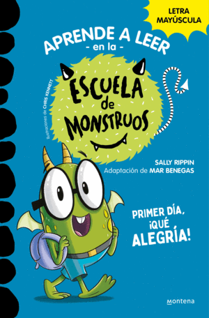 PRIMER DA, QU ALEGRA! (APRENDER A LEER EN LA ESCUELA DE MONST