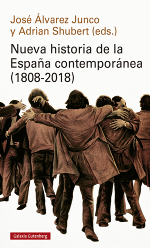 NUEVA HISTORIA DE LA ESPAA CONTEMPORNEA (1808-2018)- RSTICA