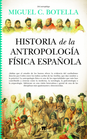 HISTORIA DE LA ANTROPOLOG�A F�SICA ESPA�OLA