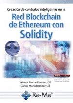 CREACIN DE CONTRATOS INTELIGENTES EN LA RED BLOCKCHAIN DE ETHEREUM CON SOLIDITY