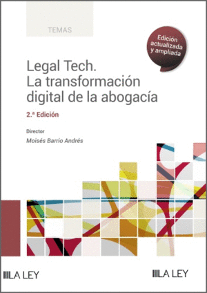 LEGAL TECH. LA TRANSFORMACIN DIGITAL DE LA ABOGACA