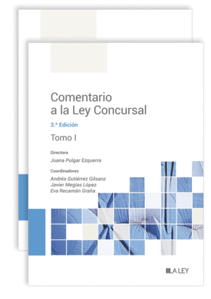 COMENTARIO A LA LEY CONCURSAL (3. EDICIN)