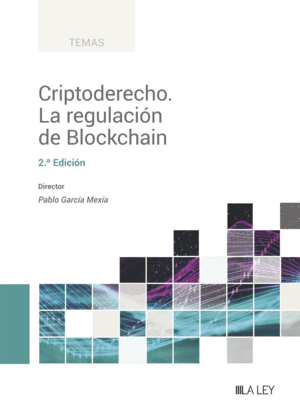 CRIPTODERECHO. LA REGULACI�N DE BLOCKCHAIN