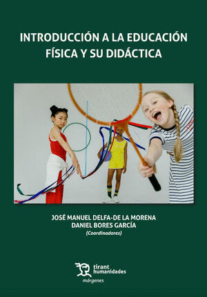 INTRODUCCION A LA EDUCACION FISICA Y SU DIDACTICA