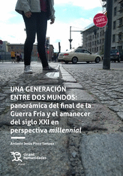 UNA GENERACION ENTRE DOS MUNDOS