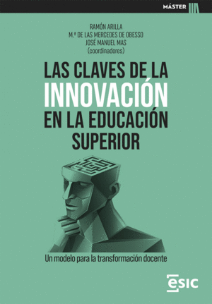 LAS CLAVES DE LA INNOVACI�N EN LA EDUCACI�N SUPERIOR