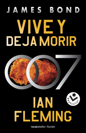 VIVE Y DEJAR MORIR (JAMES BOND 007 2)