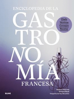 ENCICLOPEDIA DE LA GASTRONOM�A FRANCESA