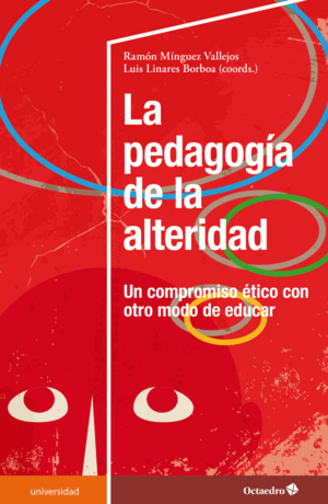 LA PEDAGOG�A DE LA ALTERIDAD