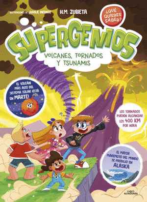 SUPERGENIOS: VOLCANES, TORNADOS Y TSUNAMIS