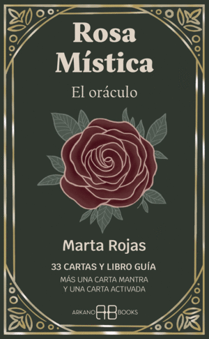 ROSA MSTICA. EL ORCULO