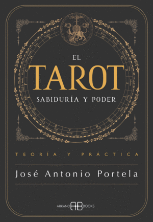 EL TAROT. SABIDUR�A Y PODER
