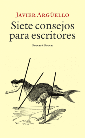 SIETE CONSEJOS PARA ESCRITORES