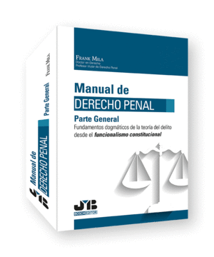 MANUAL DE DERECHO PENAL. PARTE GENERAL