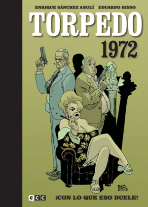 TORPEDO 1972 VOL. 2: �CON LO QUE ESO DUELE!