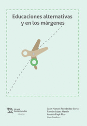 EDUCACIONES ALTERNATIVAS Y EN LOS MARGENES