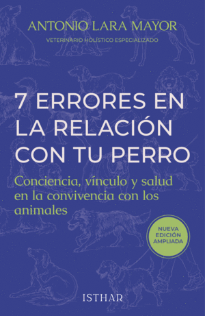 7 ERRORES EN LA RELACI�N CON TU PERRO