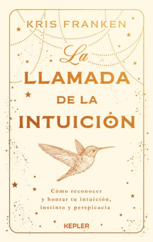 LLAMADA DE LA INTUICION, LA