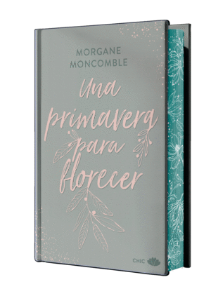 UNA PRIMAVERA PARA FLORECER (EDICIóN ESPECIAL LIMITADA CON CANTOS PINTADOS)