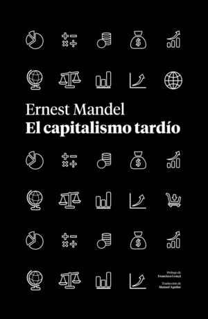 EL CAPITALISMO TARDO