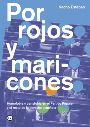 POR ROJOS Y MARICONES (2�ED.)