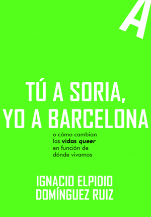 T� A SORIA, YO A BARCELONA