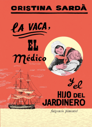LA VACA, EL MDICO Y EL HIJO DEL JARDINERO