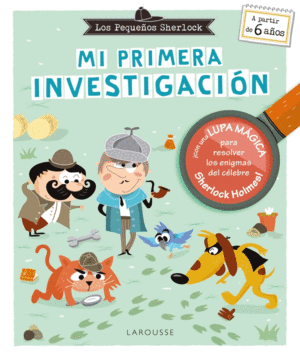 LOS PEQUE�OS SHERLOCK. MI PRIMERA INVESTIGACI�N