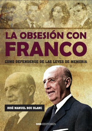 LA OBSESION CON FRANCO