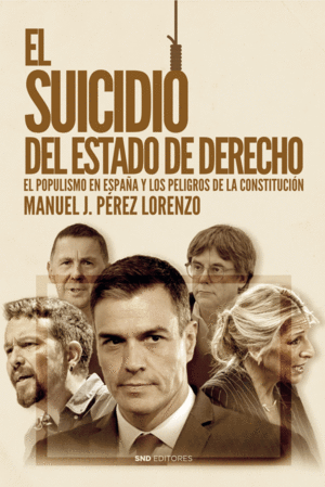 SUICIDIO DEL ESTADO DE DERECHO, EL
