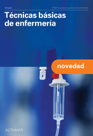 TCNICAS BSICAS DE ENFERMERA. NUEVA EDICIN