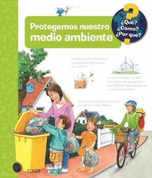 �QU�?... PROTEGEMOS NUESTRO MEDIO AMBIENTE