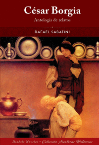 C�SAR BORGIA. ANTOLOG�A DE RELATOS