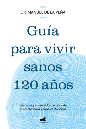 GUA PARA VIVIR SANOS 120 AOS