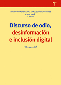 DISCURSO DE ODIO, DESINFORMACI�N E INCLUSI�N DIGITAL