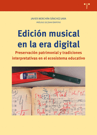 EDICI�N MUSICAL EN LA ERA DIGITAL.PRESERVACI�N PATRIMONIAL