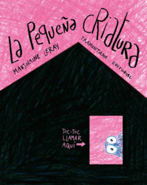LA PEQUE�A CRIATURA