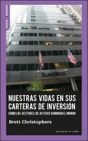 NUESTRAS VIDAS EN SUS CARTERAS DE INVERSI�N