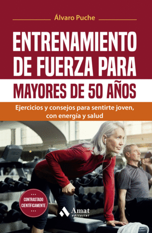 ENTRENAMIENTO DE FUERZA PARA MAYORES DE 50 A�OS