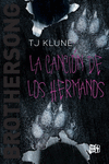 LA CANCI�N DE LOS HERMANOS