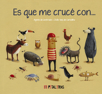 ES QUE ME CRUC� CON...