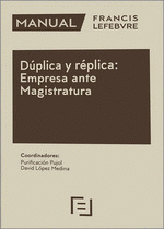 DPLICA Y RPLICA: EMPRESA ANTE MAGISTRATURA