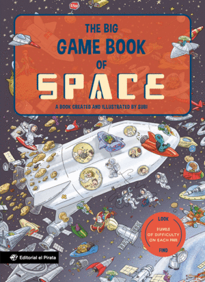 THE BIG GAME BOOK OF SPACE - LIBROS PARA NI�OS EN INGL�S