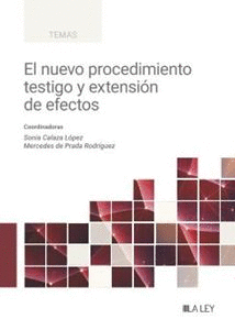 EL NUEVO PROCEDIMIENTO TESTIGO Y EXTENSIN DE EFECTOS