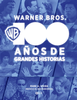 WARNER BROS 100 A�OS DE GRANDES HISTORIA