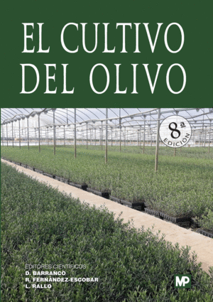 EL CULTIVO DEL OLIVO. 8 EDICIN